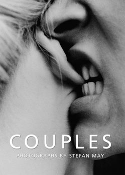 книга Couples, Collector's Edition (з signed photo-print, limited and numbered), автор: Stefan May